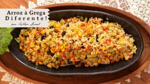 UM JEITO DIFERENTE DE FAZER ARROZ À GREGA! VAMOS PROVAR?
